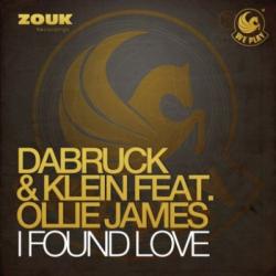 Dabruck & Klein feat Ollie James - I Found Love