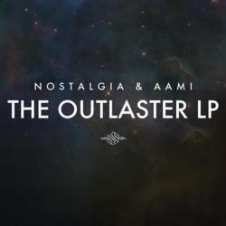 Nostalgia & Aami - The Outlaster LP