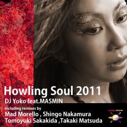 DJ Yoko Feat MASMIN - Howling Soul 2011