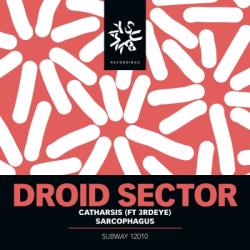 Droid Sector - Catharsis / Sarcophagus