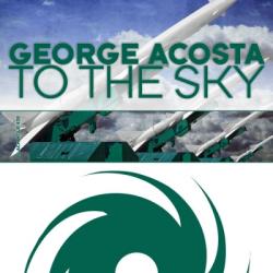 George Acosta - To The Sky