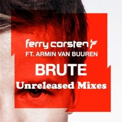 Ferry Corsten vs. Armin van Buuren - Brute