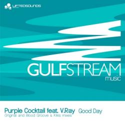 Purple Cocktail feat. V.Ray - Good Day