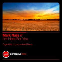 Mark Nails - I'm Here For You