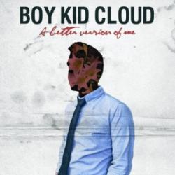 Boy Kid Cloud - A Better Version of Me
