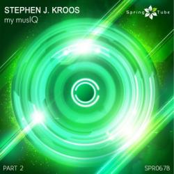 Stephen J. Kroos - My musIQ (Part 1 And 2)