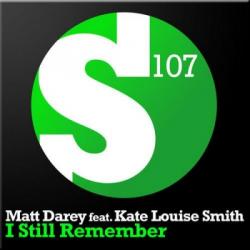Matt Darey & Kate Louise Smith - I Still Remember