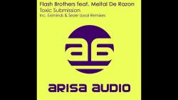 Flash Brothers Feat. Meital De Razon Toxic Submission