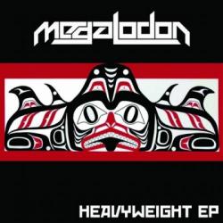 Megalodon - Heavyweight EP