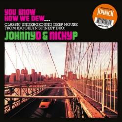 Johnick - You Know How We Dew...
