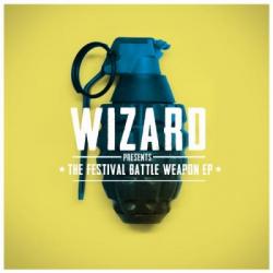 Wizard - Festival Battle Weapons EP