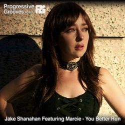 Jake Shanahan Feat Marcie You Better Run