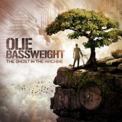 Olie Bassweight - The Ghost In The Machine