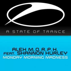 Alex M.O.R.P.H. Feat. Shannon Hurley - Monday Morning Madness