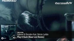 Gabriel Dresden feat. Betsie Larkin Play It Back