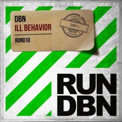 DBN - Ill Behavior