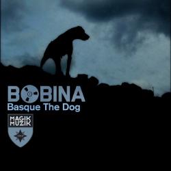 Bobina - Basque The Dog