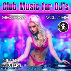 VA - Club Music for DJ's - Sborka Vol.169