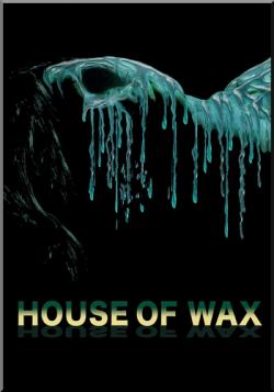    / House of Wax DUB