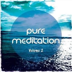 VA - Pure Meditation Vol 2 Finest Relaxing and Meditation Chill Out Music