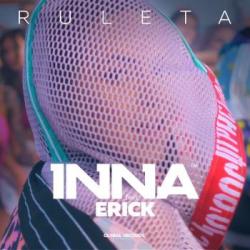 INNA feat. Erik - Ruleta