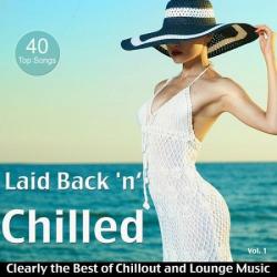 VA - Laid Back 'n' Chilled: Clearly the Best of Chillout and Lounge Music