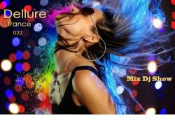 Dellure - Mix Dj Show 022
