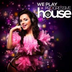VA - We Play Progressive House