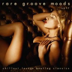 VA - Rare Groove Moods: Chillout Lounge Bootleg Classics