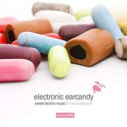 VA - Electronic Earcandy Vol.1: Sweet Techno Music For Your Ears Only