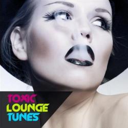 VA - Toxic Lounge Tunes: Vol 1-4