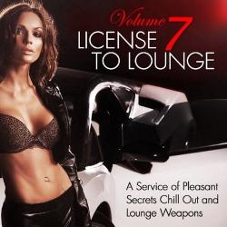 VA - License to Lounge Vol.7