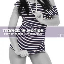 VA - Trance In Motion Vol.117