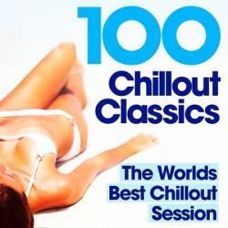 VA - 100 Chillout Classics: The Worlds Best Chill Out Album