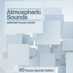 VA - Atmospheric Sounds: Selected House Tracks