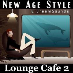 VA - New Age Style - Lounge Cafe 2