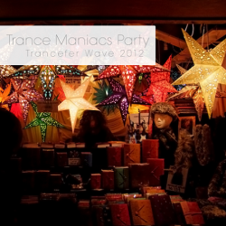 VA - Trance Maniacs Party: Trancefer Wave 2012