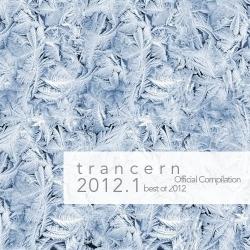 VA - Trancern 2012.1 Official Compilation (Best of 2012)