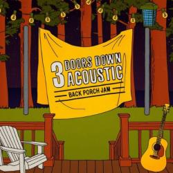 3 Doors Down - Acoustic Back Porch Jam [EP]
