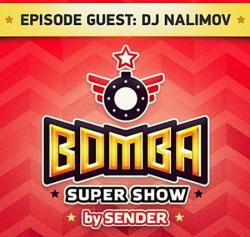 Bomba Super Show - DJ Sender in the mix #173 part 2
