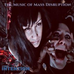 Lynn's INTENTION - The Music Of Mass Disruption