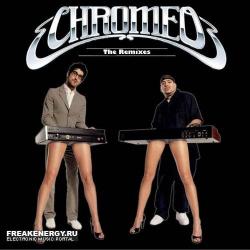 Chromeo-The Remixes