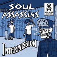 Soul Assassins - Intermission