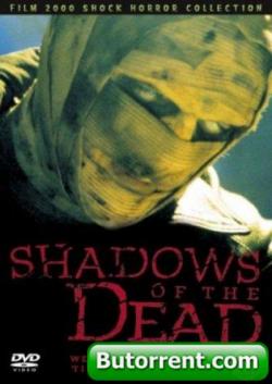   / Shadows Of The Dead