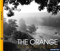 The Orange - You Know This Story