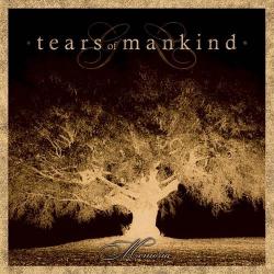 Tears Of Mankind - Memoria
