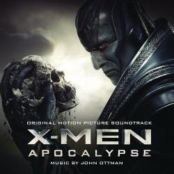 OST - Люди Икс: Апокалипсис / X-Men: Apocalypse