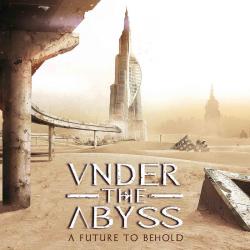 Under The Abyss - A Future to Behold