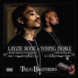 Layzie Bone Young Noble - Thug Brothers