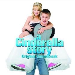 OST- История золушки / A Cinderella Story